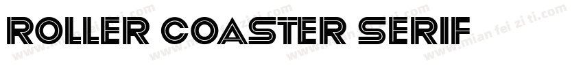 Roller Coaster Serif字体转换